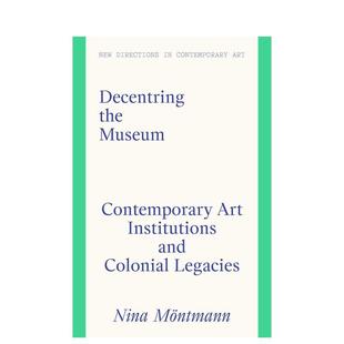 New Art 当代艺术前沿动向 Contemporary Directions 图书 美术馆英文艺术总论历史理论评论进口原版 去中心化 预售