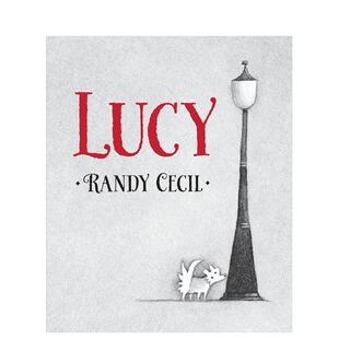 6岁精装 进口原版 书Randy Candlewick 露西Lucy英文儿童绘本3 Cecil Press 预售