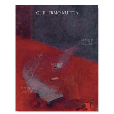 【预 售】吉勒莫·奎特卡Guillermo Kuitca英文艺术家艺术工作室进口原版图书精装Christian Viveros-Fauné, Chris Wiley