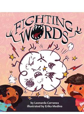【现货】斗嘴Fighting Words英文儿童绘本自我认知情绪管理Leonarda Carranza精装6-9岁Annick Press进口原版书