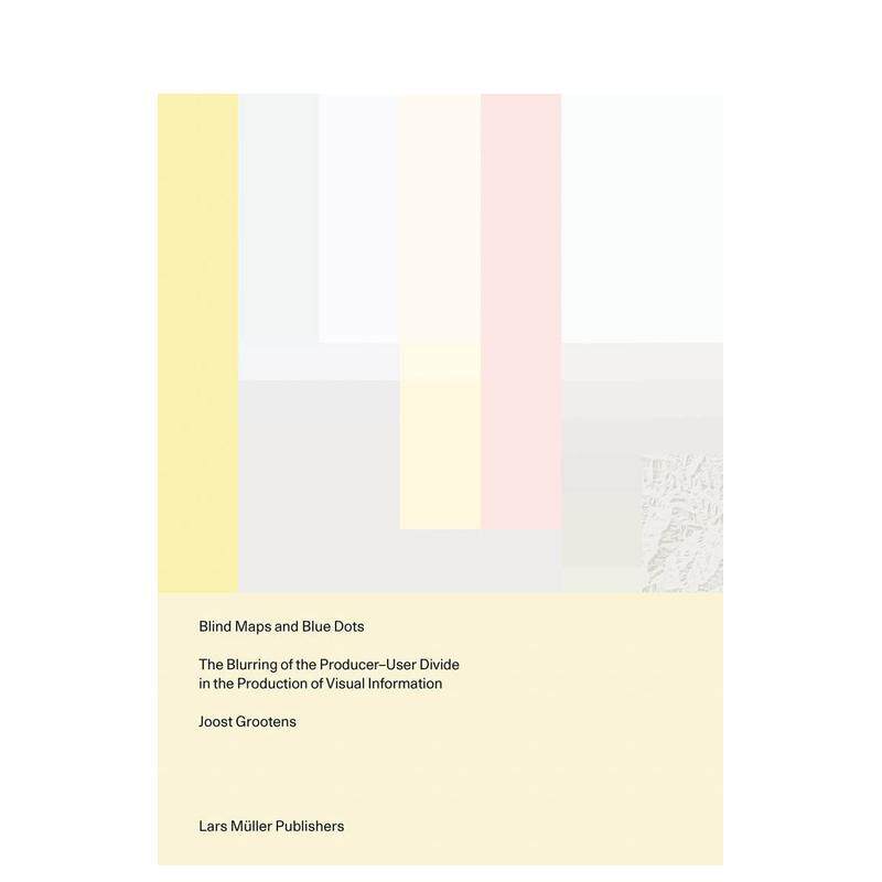 【现货】盲图和蓝点Blind Maps and Blue Dots英文平面设计数字媒体设计Jost GrootensLars Muller Publisher简装进口原版书