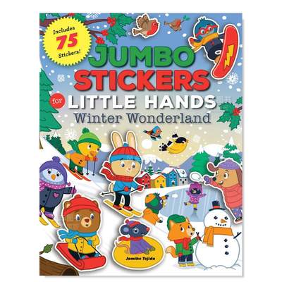 【预 售】巨大的小手贴纸：冬季仙境 Jumbo Stickers for Little Hands: Winter Wonderland: Includes 75 Stickers 英文原版进口