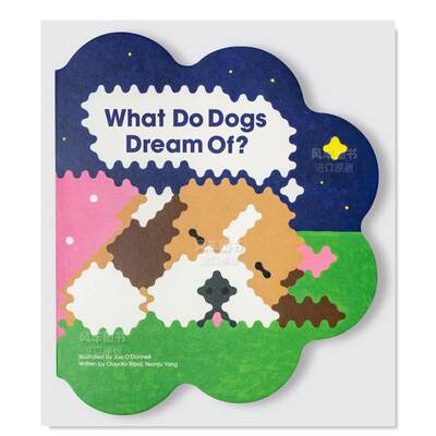 【现货】【异形书】狗狗的梦想 What Do Dogs Dream Of?英文儿童趣味Joe O’Donnell, Claudio Ripol, Yeonju Yang Owl & Dog Pla