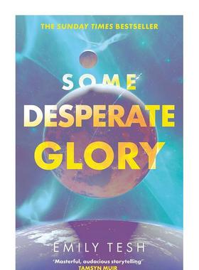 【预售】一些绝望的荣耀星期日泰晤士报书Some Desperate Glory The Sunday Times bestseller英文小说进口原版图书Emily Tes
