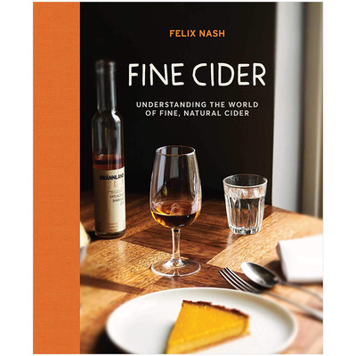 【现货】优质苹果酒英文餐饮Fine Cider: Understanding the world of fine, natural cider精装Felix Nash