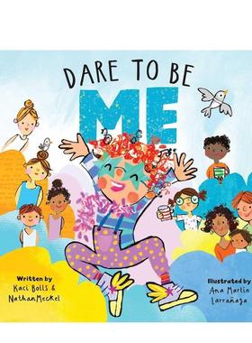 【预售】勇敢做自己英文儿童绘本自我认知情绪管理进口原版书精装Dare To Be Me BOLLS  KACI Collective Book Studio