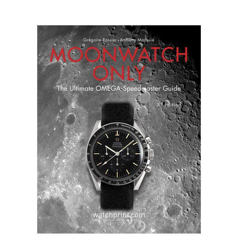 【预售】月相表专论:欧米茄超霸腕表指南 Moonwatch Only 原版英文珠宝首饰