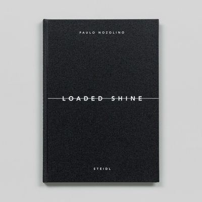 【预售】保罗·诺佐利诺：充满光芒英文摄影摄影师专辑进口原版外版书精装14岁以上Paolo Nozolino: Loaded Shine Paulo Nozolin