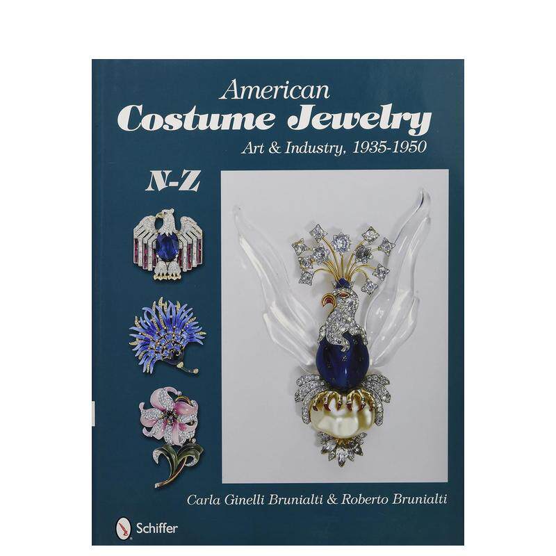 【预售】美国服装珠宝首饰 艺术及产业 N-ZAmerican Costume Jewelry  Art and Industry  1935-1950  N-Z英文珠宝首饰Roberto 精