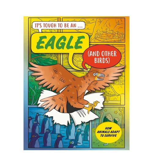 【预售】做雄鹰可真不容易（精装） It’s Tough to Be: An Eagle (and Other Birds) 原版英文儿童绘本