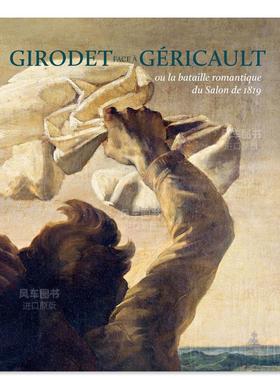 【现货】吉罗代直面杰利柯·西奥多法文艺术Girodet face a Gericault进口原版外版书籍Micha?le Liénart， CollectifLienart é