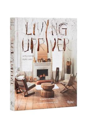 【现货】上游生活Living Upriver英文室内设计空间与装饰Emma Austen Tuccillo精装Rizzoli进口原版书9780847873265