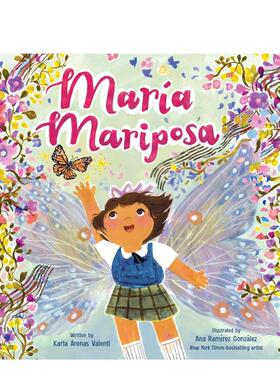 【现货】玛丽亚马里波萨Maria Mariposa英文儿童绘本自我认知情绪管理3-6岁精装Karla Valenti  Ana Ramírez González 进口原版