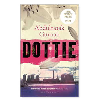 【预售】【2021诺贝尔文学奖得主】多蒂英文文学小说进口原版外版书Dottie Abdulrazak Gurnah Bloomsbury