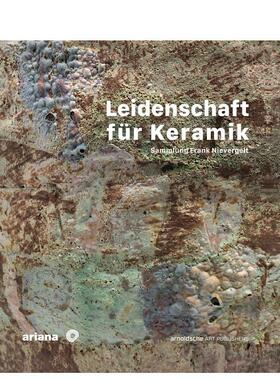 【预售】陶瓷的热情 弗兰克尼弗格尔特收藏集法语 德语Leidenschaft für Keramik英文外国美术20世纪Anne-Claire Schumacher精装