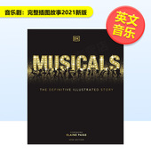 音乐剧：完整插图故事2021新版 Story The Musicals Illustrated 外版 Elaine Paige Definitive 英文音乐进口原版 书精装 现货