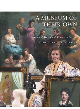 【预售】她们的殿堂美国国家女性艺术博物馆A Museum of Their Own英文博物馆展览私人收藏画册精装Abbeville Press进口原版书978