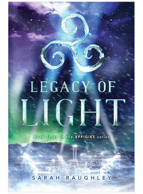 【现货】光的遗产英文青少年读物进口原版书精装Legacy of Light Raughley著Simon & Schuster出版