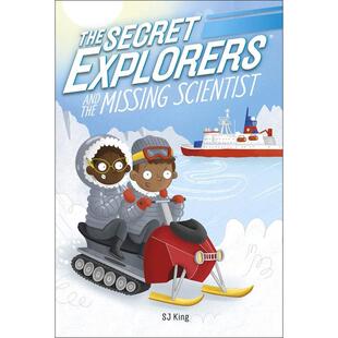 【预售】【神秘探险家】失踪的科学家【The Secret Explorers】 and the Missing Scientist英文儿童章节书SJ King平装DK Childre