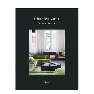 【现货】【Rizzoli】查尔斯扎纳 室内艺术Charles Zana英文室内设计设计师工作室Charles Zana精装进口原版书9780847860432