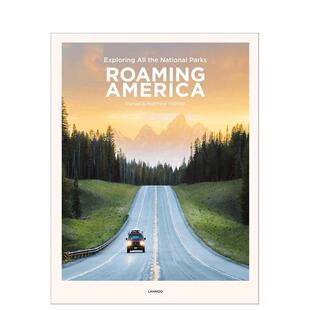 探索所有美国公园Roaming Publi Lannoo National 预售 漫游美国 Parks英文旅行Renee Exploring America 精装 All Hahnel the