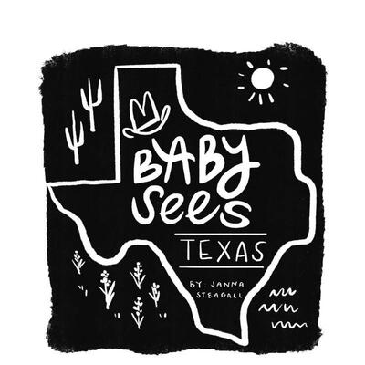 【预售】视觉发育启蒙 宝宝识德州Baby Sees Texas英文儿童语言概念启蒙Janna Steagall纸板书Familius3-9岁进口原版书9798893960