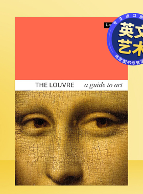 【预售】卢浮宫官方游览指南英文博物馆展览私人收藏画册进口原版书软精装14岁以上Louvre The Official GuideFlammarion