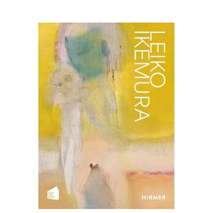 现货 Publishers进口原版 池村玲子Leiko Hirmer 书9783777444970 Ikemura英文艺术家艺术工作室精装