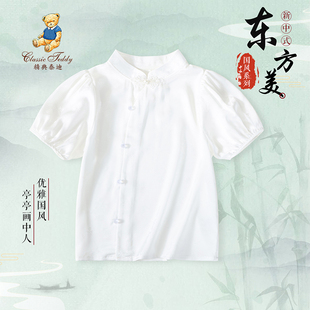 精典泰迪童装夏女童国风中式上衣女孩古典气质衣汉服白色衬衫短袖