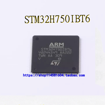 STM32H750IBT6 封装LQFP-176 全新原装正品 可配单