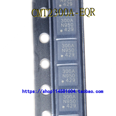 CMT2300A-EQR 300A QFN-16 全新原装正品 可配单