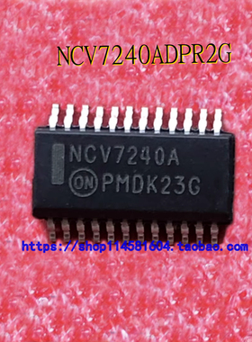 NCV7240ADPR2G NCV7240A SSOP-24 全新原装正品 可配单