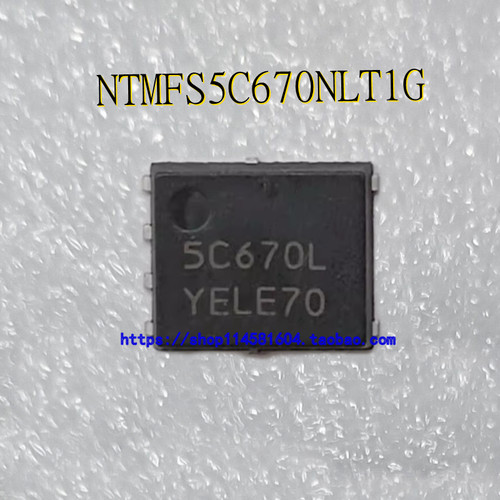 NTMFS5C670NLT1G 丝印5C670L 封装DFN-5 全新原装正品 可配单