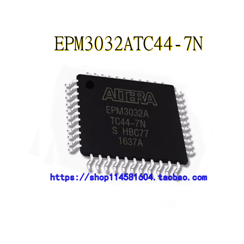 EPM3032ATC44-7N EPM3032ATC44 TQFP-44 全新原装正品 可配单