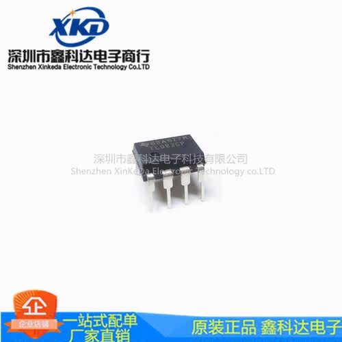 TL082IDR TL082CN TL082CP SOP8/DIP8 逻辑IC芯片运转放大器