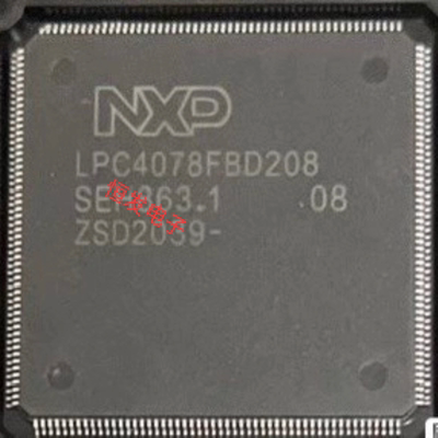 LPC4078FBD100 FBD144 FBD208 微控制器芯片 MCU单片机 全新