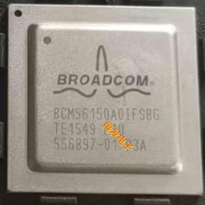 原装正品 BCM56150A0IFSBLG 嵌入性BGA芯片贴片BCM56150A0KFSBLG