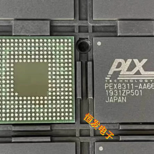 PEX8311-AA66BCF 封装BGA-337 贴片BC F PCI接口加速器 原装芯片
