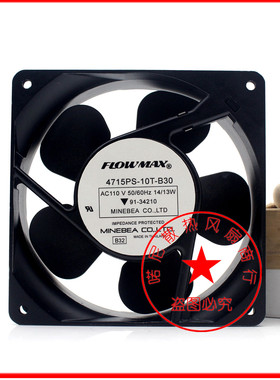 4715PS-10T-B30 4715PS-23T-B30 4715PS-20T-B30原装FLOWMAX 风扇