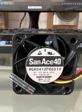 9GA0412P6F004/G001/G005/G014/G031 全新三洋SANYO 散热风扇4020