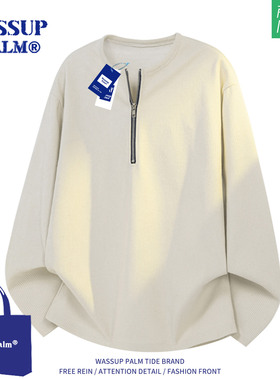 WASSUP PLAM体恤男款2026新款春秋宽松简约百搭休闲拉链长袖上衣