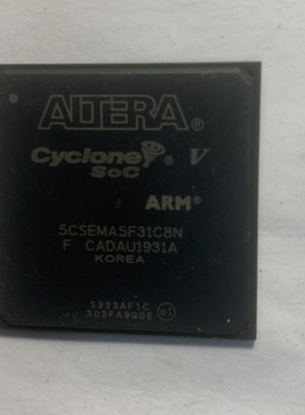 5CSEMA5F31C8N 5CGXFC9E6F31C7N 全新原装正品实图场可编程门阵列