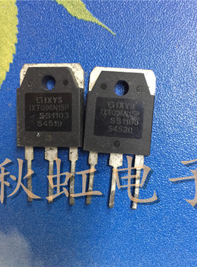 IXTQ96N20 96N15 69N30 IXTQ82N25P 5N2008 原装原字进口拆机测好