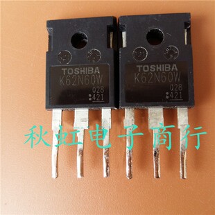 K62N60W K62N60W5 原装原码进口拆机 电源开关MOS场效应管测好