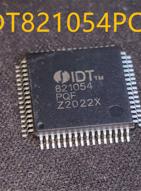 IDT821054PQF IDT821054PQFG 821054 QFP64 全新原装