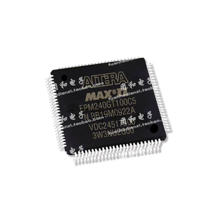 全新EPM240GT100C5 I5芯片TQFP100价格以咨询为准 EPM240GT100C5N
