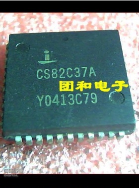PLCC CS82C37 CS82C37A 原装进口全新价格以咨询为准