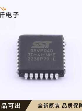 原装SST39VF040-70-4I-NHE全新PLCC-3