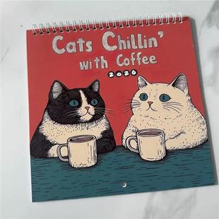 Cats Chil摆lin Cof2fee 猫咪咖啡0放松日历桌面历 wit1h 2026