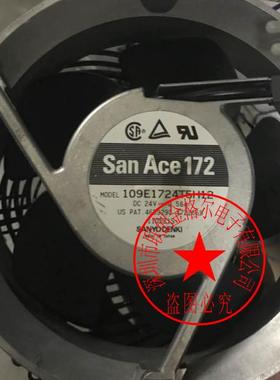 SAN ACE172 109E1724T5H12 24V 0.58A原装日本三洋SANYO 铝框风扇